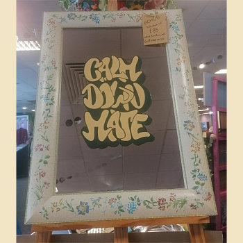 Calm Down Mate Mirror