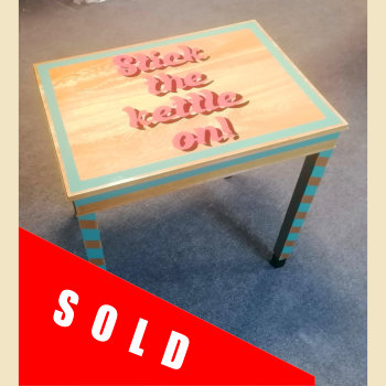 Stick the Kettle On! Table