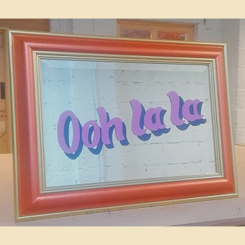 Ooh La La Mirror